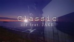 illr – Classic feat. JAKE